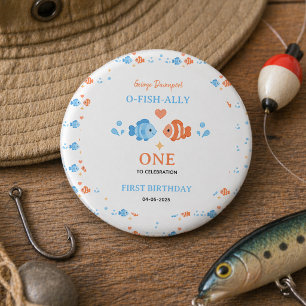 Vintage Fishing Rod O-Fish-Ally One 1st Birthday 1 Inch Round Button
