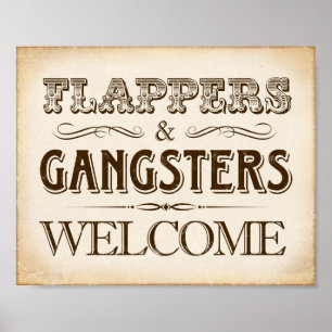 Vintage FLAPPERS and GANGSTERS WELCOME Sign Print