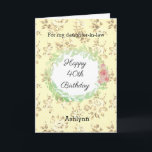 Vintage Floral 40th Birthday Daughter-in-Law Card<br><div class="desc">A watercolor laurel and pink flowers laurel against a pretty vintage floral pattern. This personalized daughter in law birthday would make a wonderful card keepsake for her. You will be able to easily personalize the front with her name. The inside message of this pretty 40th birthday card reads a heartfelt...</div>