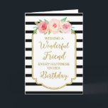Vintage Floral Black Stripes Friend Birthday Card<br><div class="desc">Birthday card for friend with vintage pink and peach watercolor flowers,  black and white stripes,  gold rustic frame,  rustic handwritten style text and thoughtful verse.</div>
