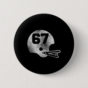 Vintage Footll Jersey Number 67 Player Number 2 Inch Round Button