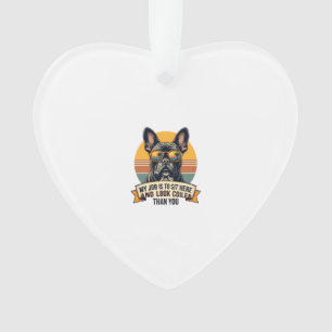 Vintage French Bulldog Sunglasses My Job Is To Sit Ornament