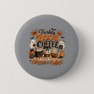 Vintage Freshly Bood Coffee Halloween Ghost 2 Inch Round Button