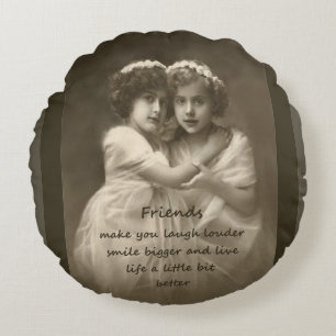 Vintage Friends Inspirational Friendship Quote Round Pillow