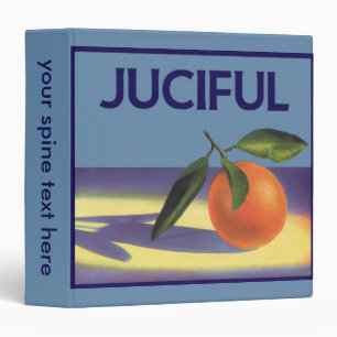 Vintage Fruit Crate Label Art, Juciful Oranges Binder