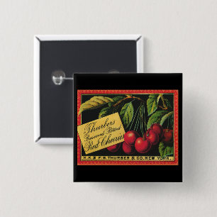 Vintage Fruit Crate Label Art, Thurber Cherries 2 Inch Square Button