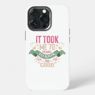 vintage Funny 70 years old saying quote iPhone 13 Pro Case