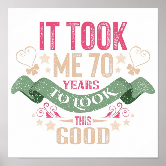 vintage Funny 70 years old saying quote Poster (Front)