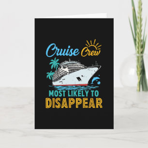 Vintage Funny Family Cruise Crew Most Likely To Di Card