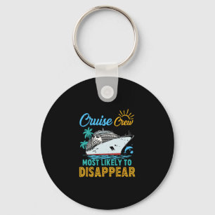 Vintage Funny Family Cruise Crew Most Likely To Di Keychain