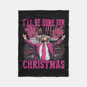 Vintage Funny Humourous Trump I'll Be Home For Chr Fleece Blanket