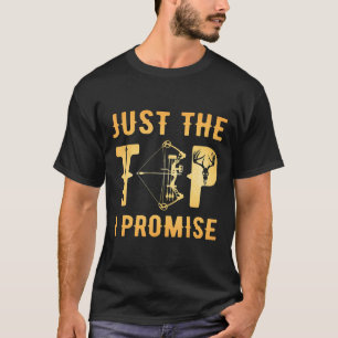 Vintage Funny Hunting Deer Apparel Just The Tip I T-Shirt