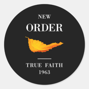 Vintage Funny New Order True Faith Music  Classic Round Sticker