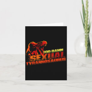 Vintage Funny Quote Ual And Awesome Tyrannosaurus Card