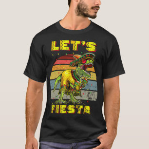 Vintage Funny Trex Dino Let's Fiesta Cinco De Mayo T-Shirt
