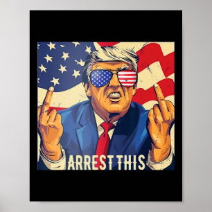 Vintage Funny Trump Arrest This 4th Of July 2024  Poster