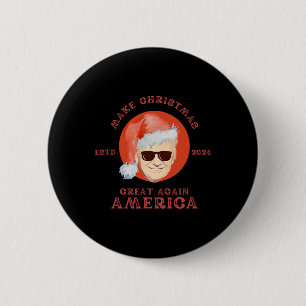 Vintage Funny Trump Make Christmas Great Gift 2024 2 Inch Round Button