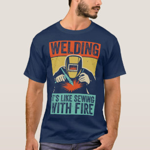 Vintage Funny Welder With Sayings Welding For Men T-Shirt