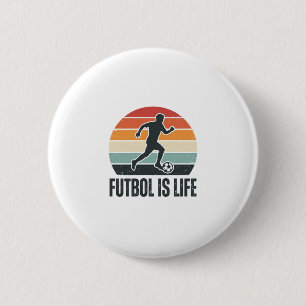 Vintage Futbol Is Life Soccer Player Shirt Design_ 2 Inch Round Button