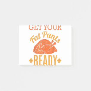 Vintage Get Your Fat Pants Ready Funny Thanksgivin Post-it Notes