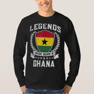 Vintage Ghanaian Flag Legends Were Born In Ghana T-Shirt