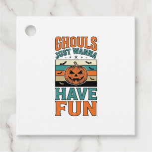 Vintage Ghouls Just Wanna Have Fun Halloween Shirt Favour Tags