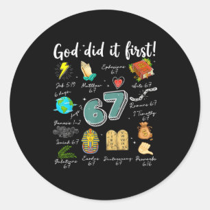 Vintage God Did It First 67 Six Seven Meme Christi Classic Round Sticker