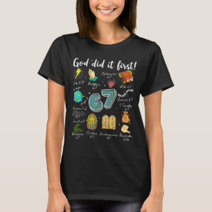 Vintage God Did It First 67 Six Seven Meme Christi T-Shirt