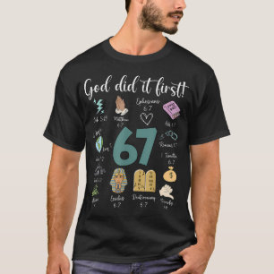 Vintage God Did It First 67 Six Seven Meme T-Shirt