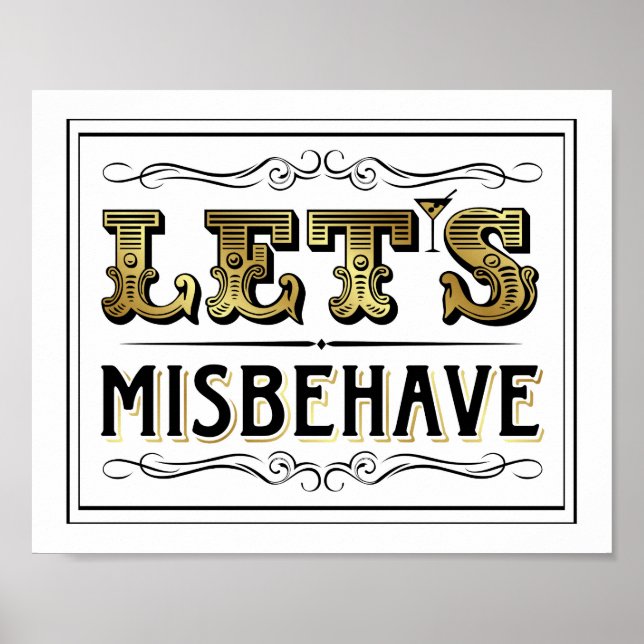 Vintage Gold LET'S MISBEHAVE Sign Print (Front)