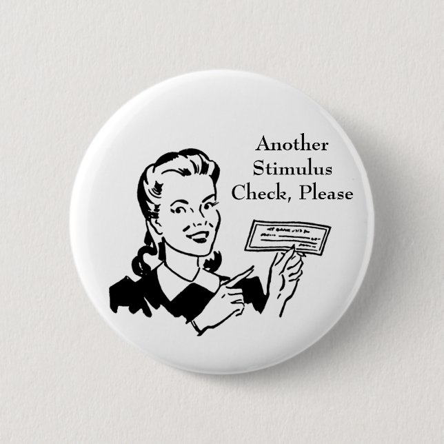 Vintage Government Stimulus Check 2 Inch Round Button (Front)