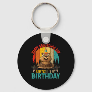 Vintage Groundhog Day And My Birthday Rodent Groun Keychain