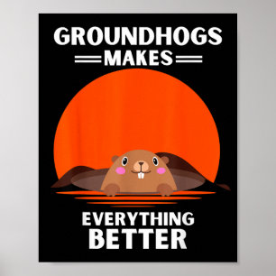 Vintage Groundhog Makes Everything Better Retro  Poster