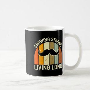 Vintage Growing Strong Living Long - Retro Moustac Coffee Mug