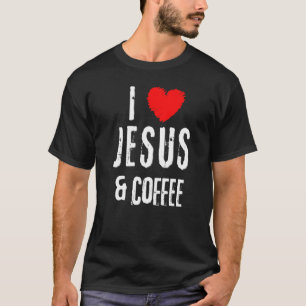 Vintage Grunge I Love Jesus & Coffee Christian T-Shirt