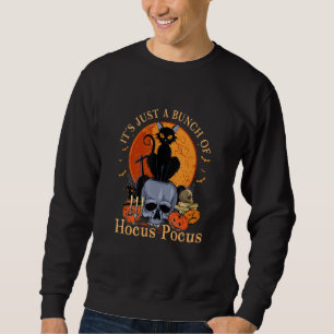 Vintage Halloween Black Cat It's Just A Bunch Of H Sweatshirt