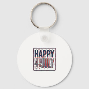 Vintage Happy 4th of July Patriotic Shirt Design_1 Keychain