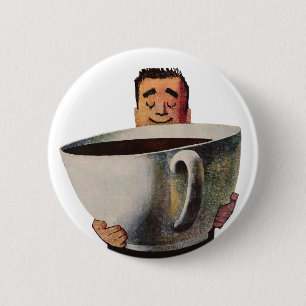 Vintage Happy Man Drinking Giant Cup of Coffee 2 Inch Round Button