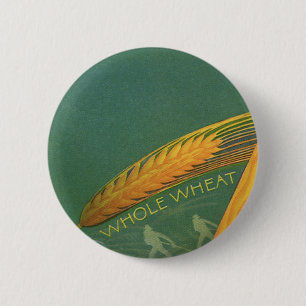 Vintage Healthy Foods, Whole Grain Wheat Bread 2 Inch Round Button