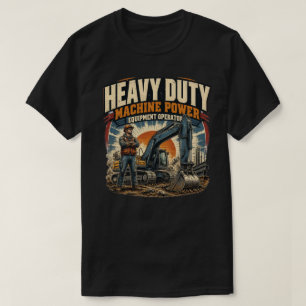 Vintage Heavy Equipment Operator Excavator T-Shirt