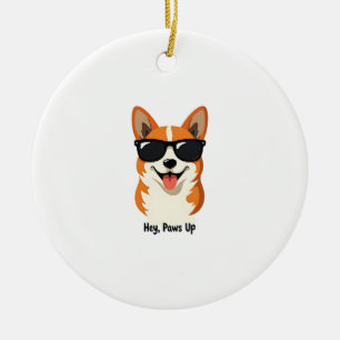 Vintage Hey, Paws Up Corgi with Sunglasses Cute Do Ceramic Ornament