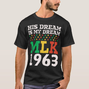 Vintage His Dream Is My Dream! MLK, Martin Luther  T-Shirt