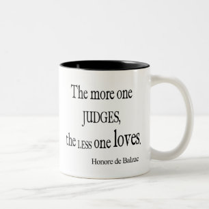 Vintage Honore Balzac More Judge Less Love Quote Two-Tone Coffee Mug