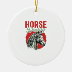 Vintage Horse Daddy Engraving Ceramic Ornament
