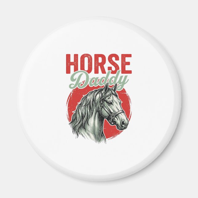 Vintage Horse Daddy Engraving Magnet (Front)