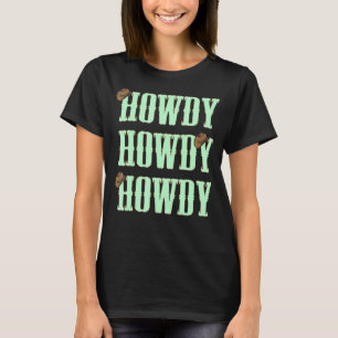 Vintage Howdy Rodeo Western Farmer Country Cowgirl T-Shirt