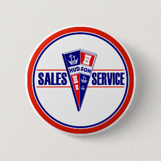 Vintage Hudson service sign 2 Inch Round Button