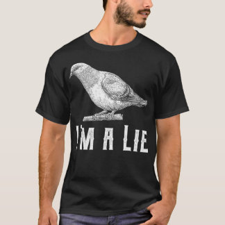 Vintage I Am A Lie Bird Arent Real Spies Awesome T-Shirt