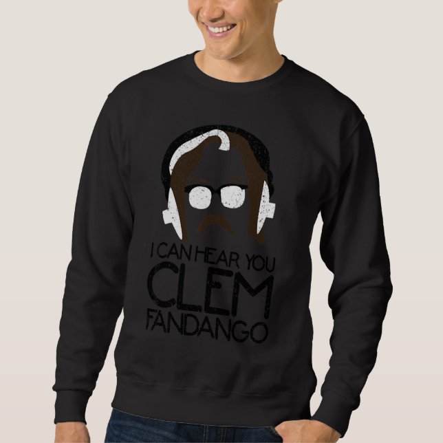 Vintage I Can Hear You Clem Fandango Sweatshirt (Front)