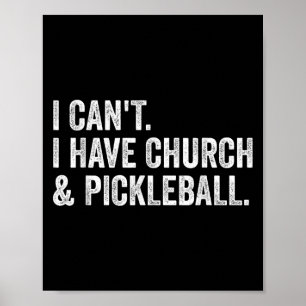 Vintage I Can't I Have Church And Ckleball  Poster